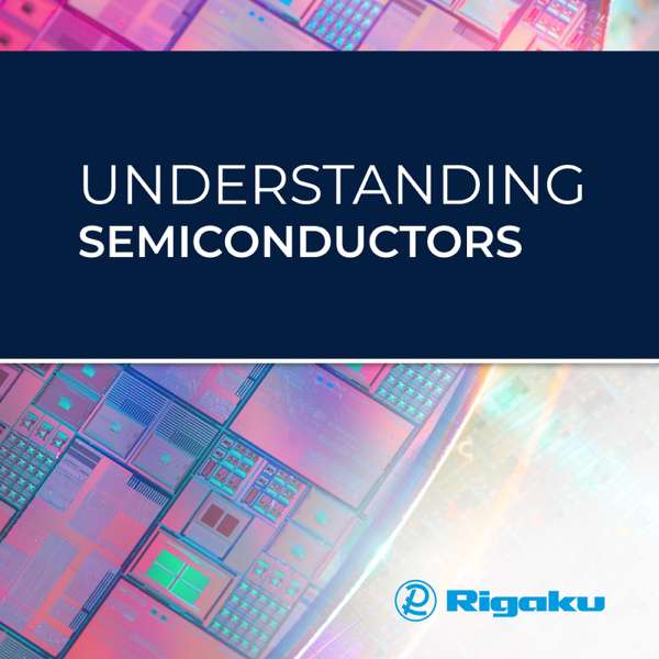 Understanding Semiconductors: Modern Metrology from Lab to Fab