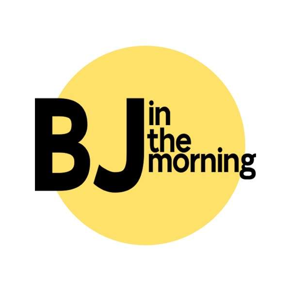 BJ In The Morning