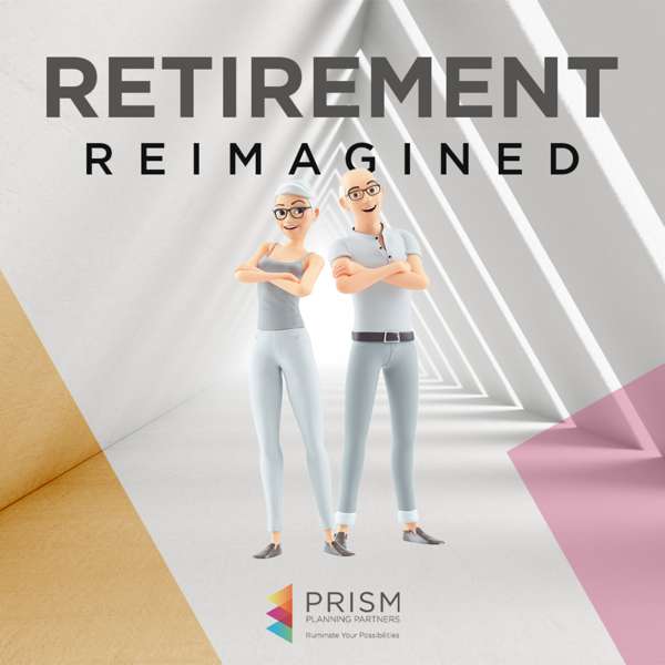 Retirement Reimagined – Ron Bernstein and Nicole Sullivan