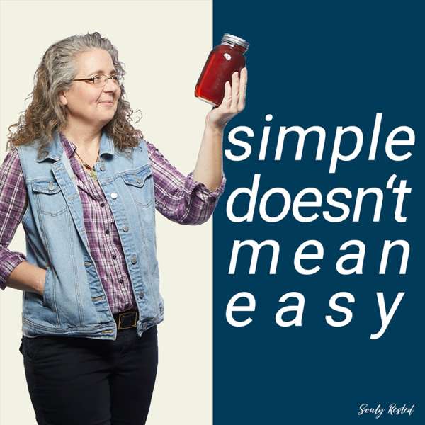 Simple Doesn’t Mean Easy