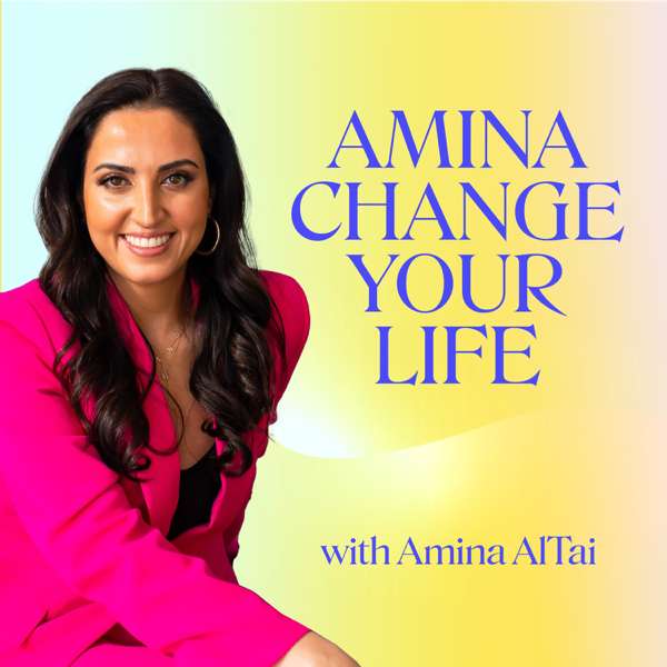 Amina Change Your Life
