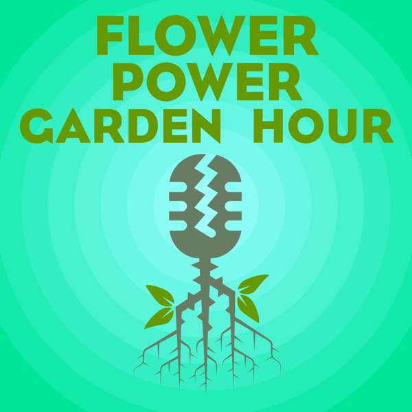 Flower Power Garden Hour