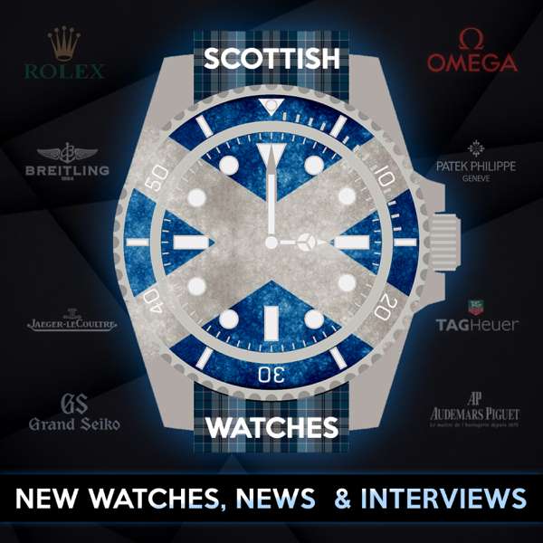 Scottish Watches Podcast #182 : The New  Authenticity Guarantee with  Head of Luxury Tirath Kamdar - Scottish Watches