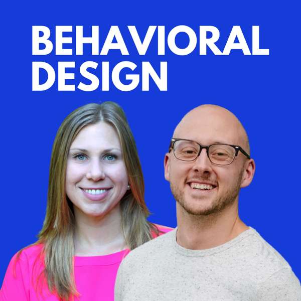 The Behavioral Design Podcast
