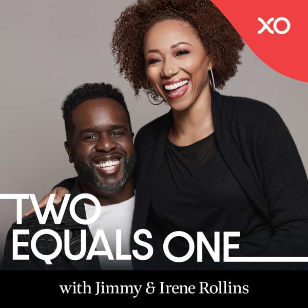 Two Equals One with Jimmy & Irene Rollins