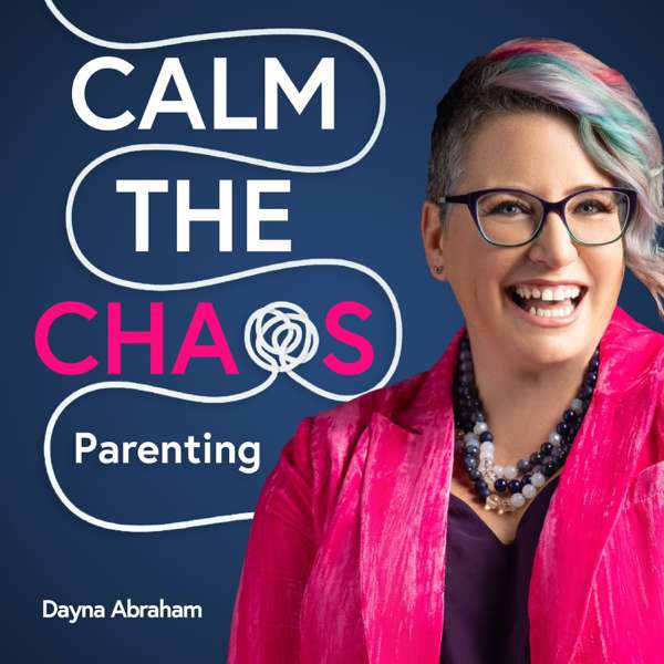 Calm the Chaos Parenting
