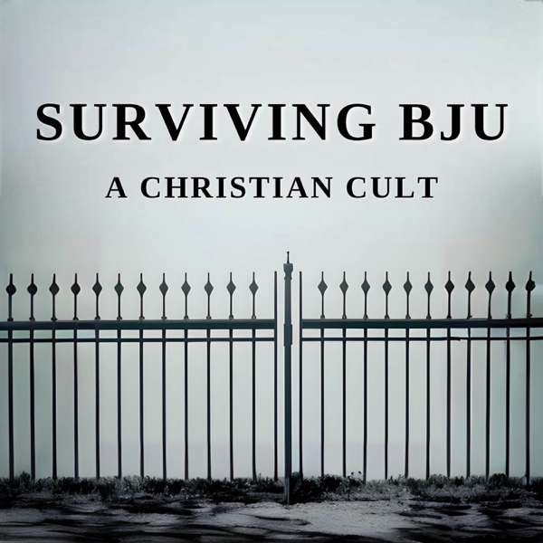 Surviving Bob Jones University: A Christian Cult
