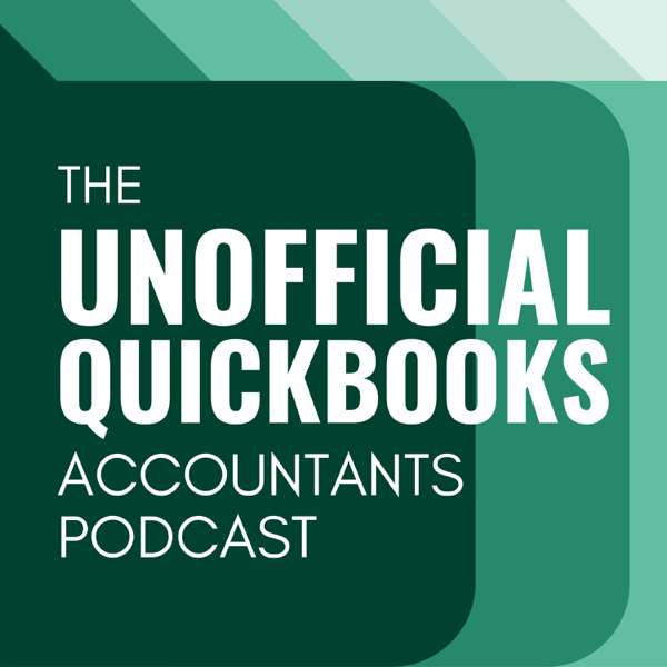 Unofficial QuickBooks Accountants Podcast