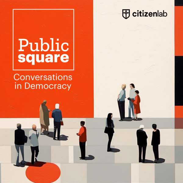 Public Square: Conversations in Democracy