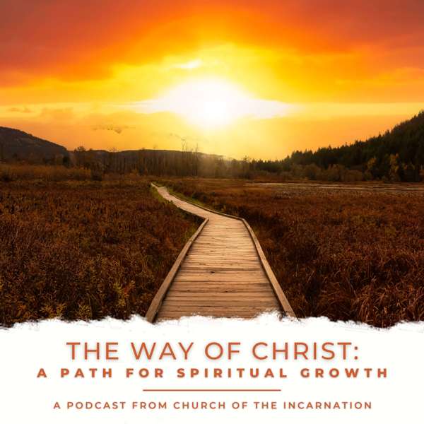 The Way of Christ: Spiritual Formation Series