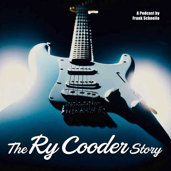 The Ry Cooder Story