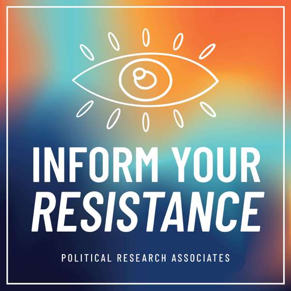 Inform Your Resistance – Political Research Associates