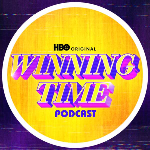 The Official Winning Time Podcast