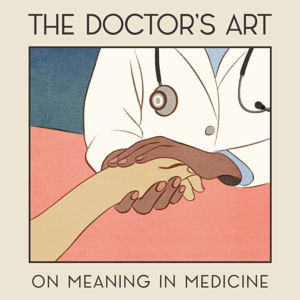 The Doctor’s Art