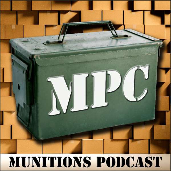 Munitions Podcast