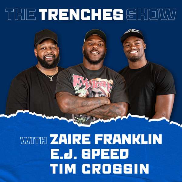 The Trenches with Zaire Franklin