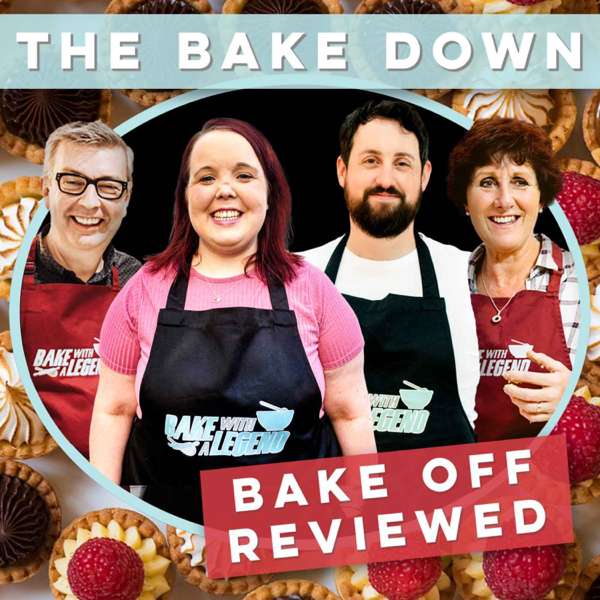 The Bake Down – Bake Off Reviewed