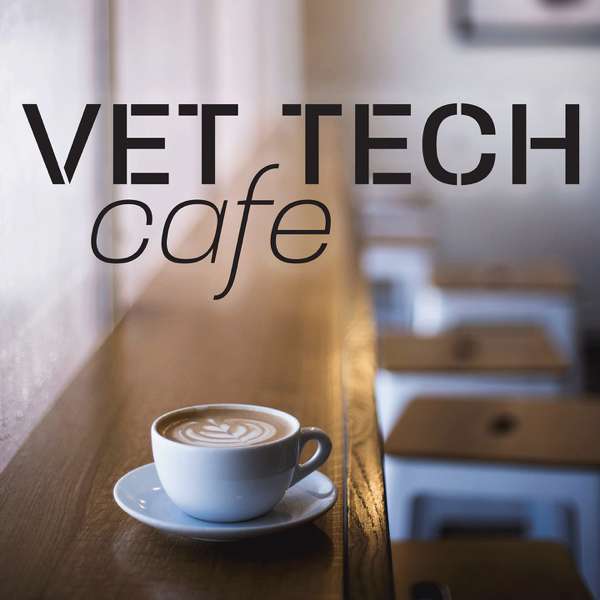 The Vet Tech Cafe’s Podcast