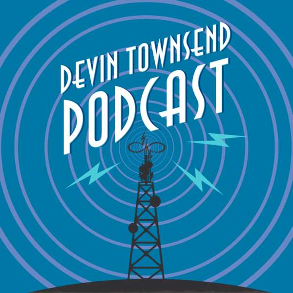 Devin Townsend Podcast