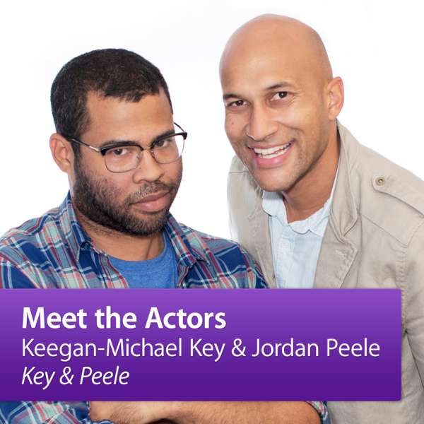 Keegan-Michael Key and Jordan Peele, “Key & Peele”: Meet the Actors – Apple Inc.
