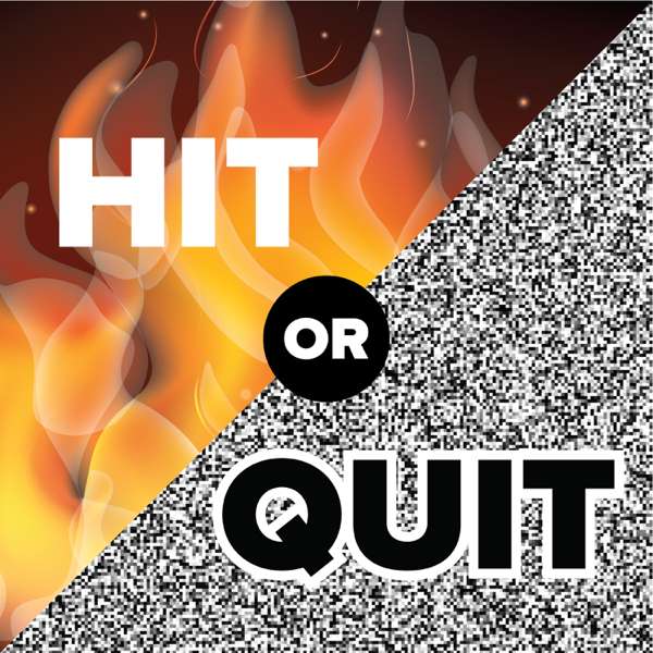 Hit or Quit: Reality TV’s Weirdest Shows recapped by Rob Cesternino and Jenny Autumn