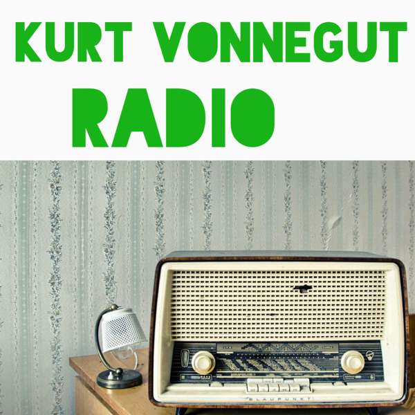 Kurt Vonnegut Radio with Gabe Hudson