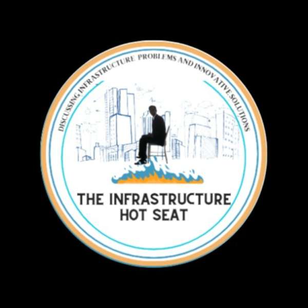The Infrastructure Hot Seat Podcast