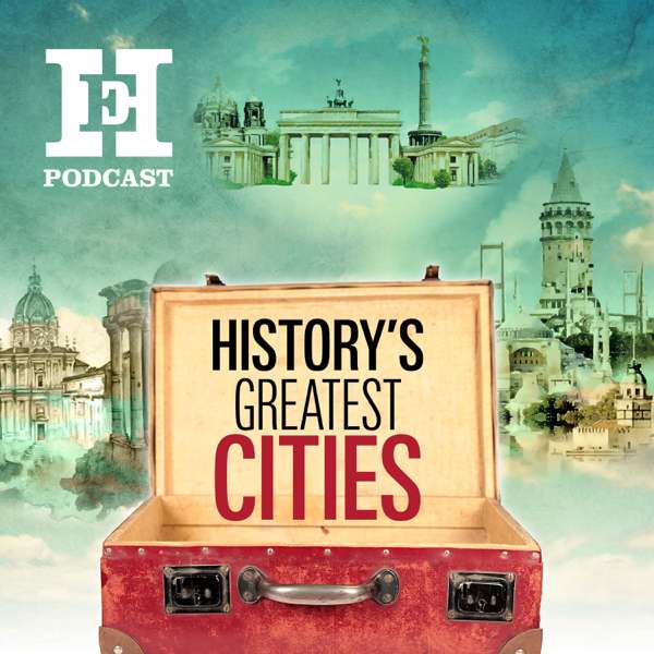 History’s greatest cities