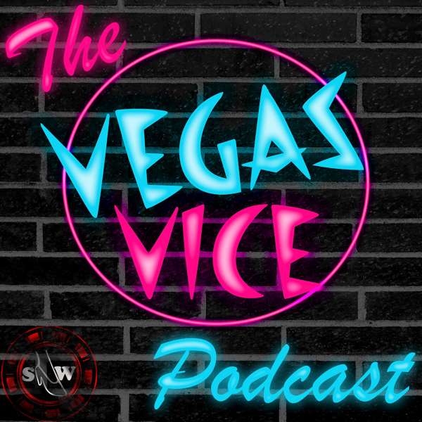 The Vegas Vice Podcast