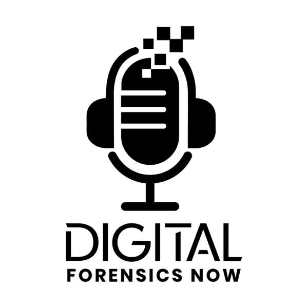 Digital Forensics Now