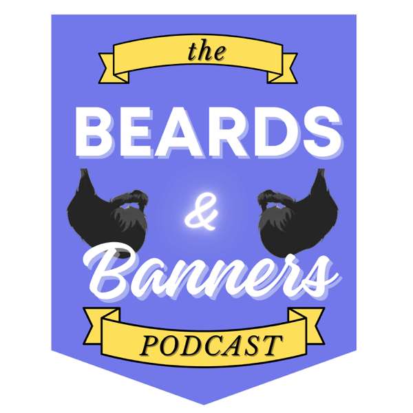 Beards & Banners