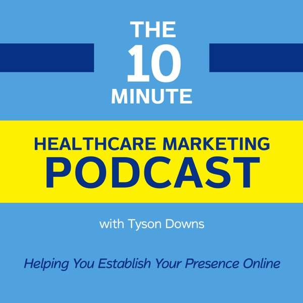 The 10 Minute Dental Marketing Podcast