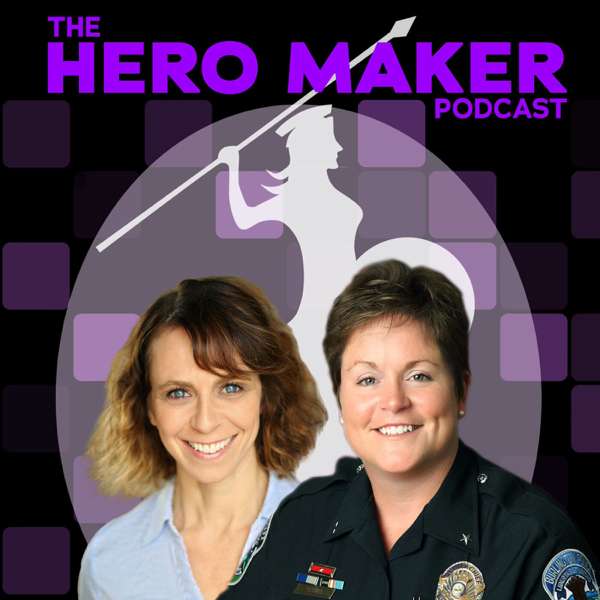 The Hero Maker Podcast