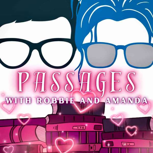 Passages: With Robbie and Amanda
