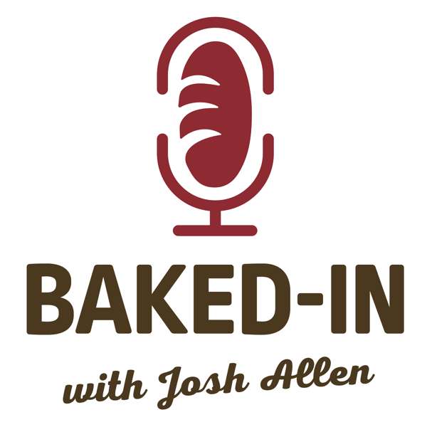 Baked-In with Josh Allen