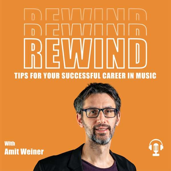 REWIND: The Musician’s Podcast – How to Grow Your Music Career