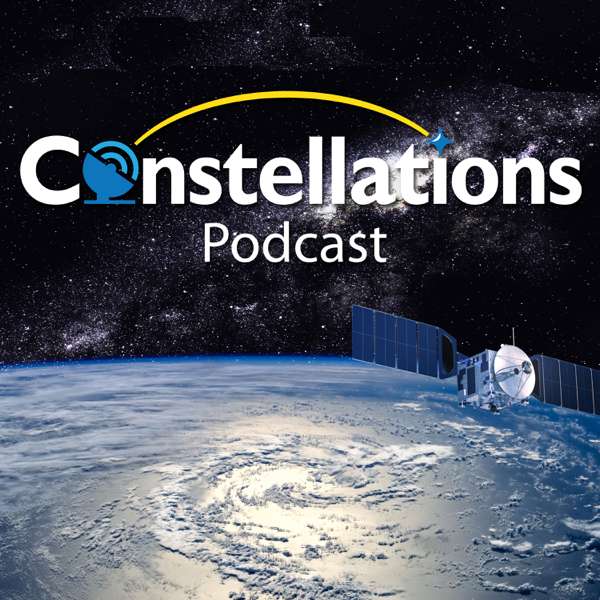 Constellations – Explore Space Network Technologies with Industry Leaders