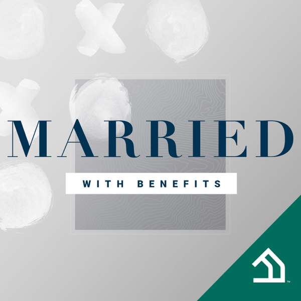 Married With Benefits™