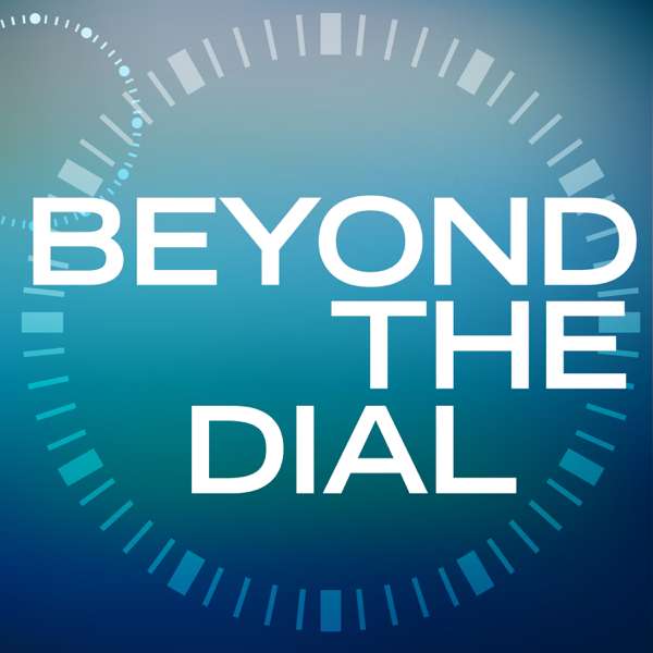 Beyond The Dial
