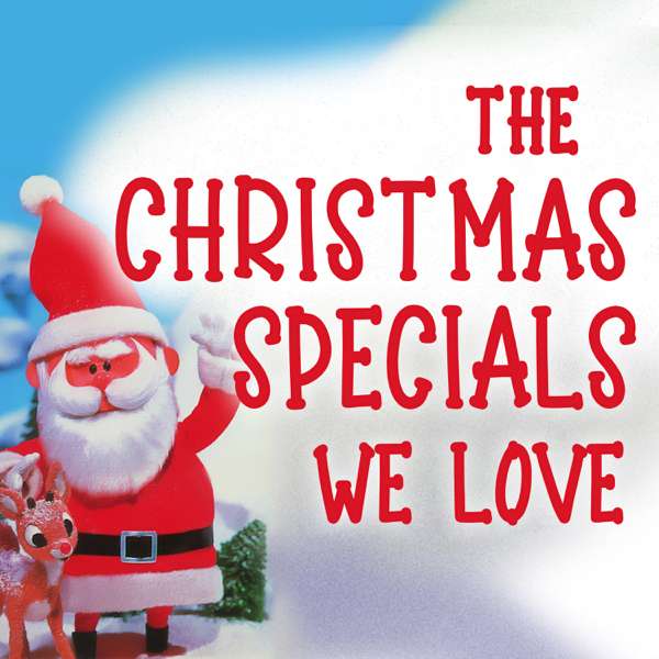 The Christmas Specials We Love