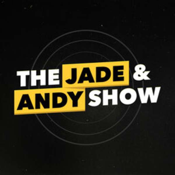 The Jade & Andy Show