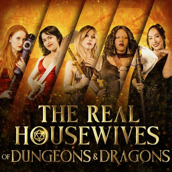 Real Housewives of Dungeons & Dragons