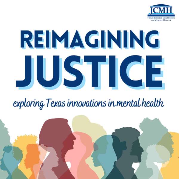 Reimagining Justice: Exploring Texas Innovations in Mental Health