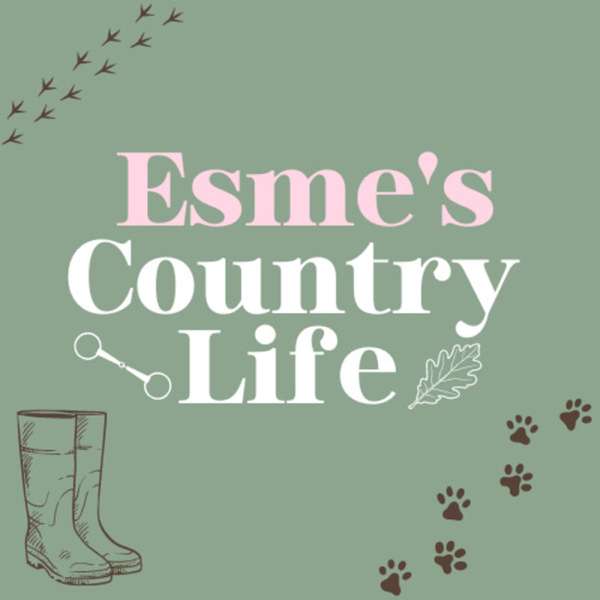 Esme’s Country Life
