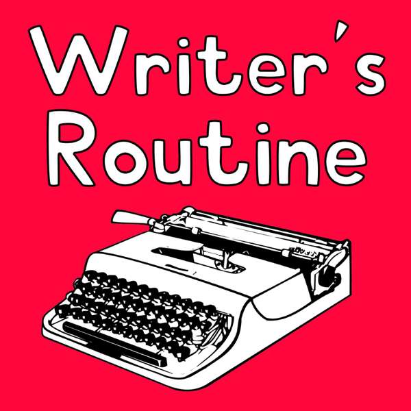 Writer’s Routine