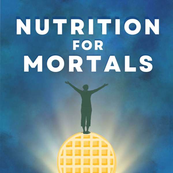 Nutrition For Mortals