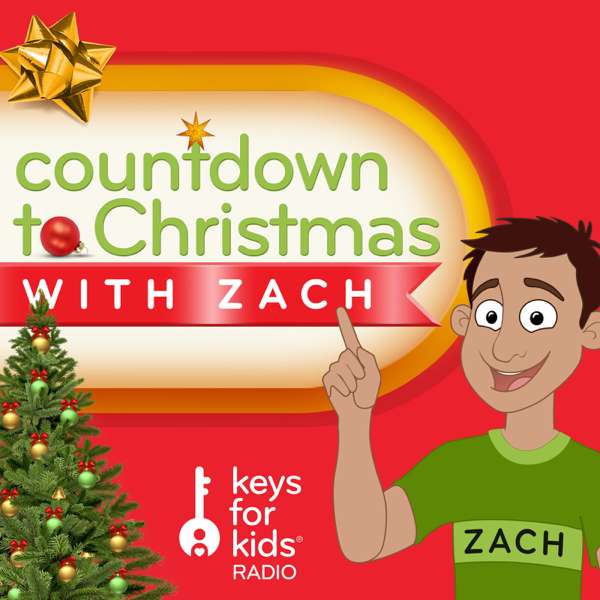 Countdown to Christmas with Zach – An Advent Podcast for Kids
