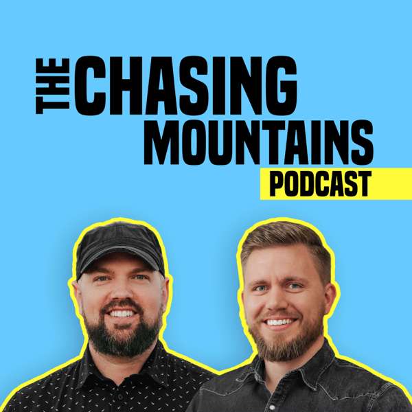 The Chasing Mountains Podcast