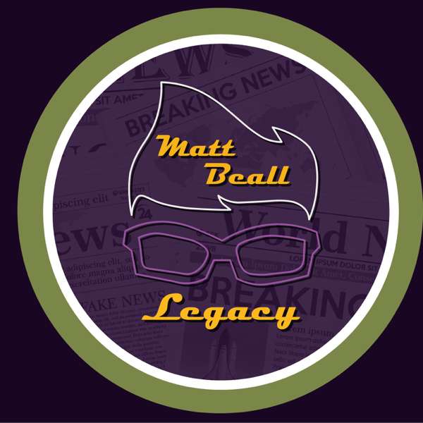 Matt Beall Legacy