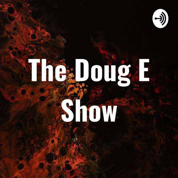 The Doug E. Show